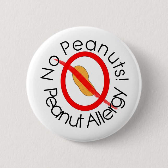 No Peanuts! Peanut Allergy Button (Front)