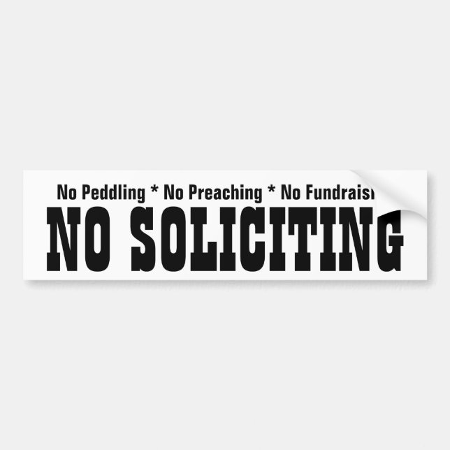 No Peddling No Preaching Bumper Sticker (Front)