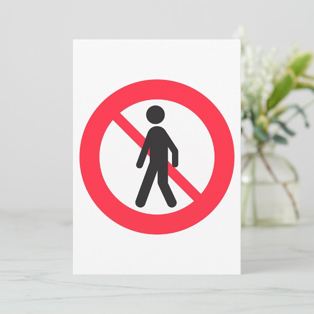 No Pedestrians Road Sign Invitation (Creator Uploaded)