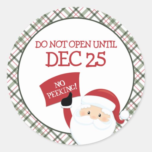 No Peeking Do Not Open Until Dec 25 Christmas Classic Round Sticker