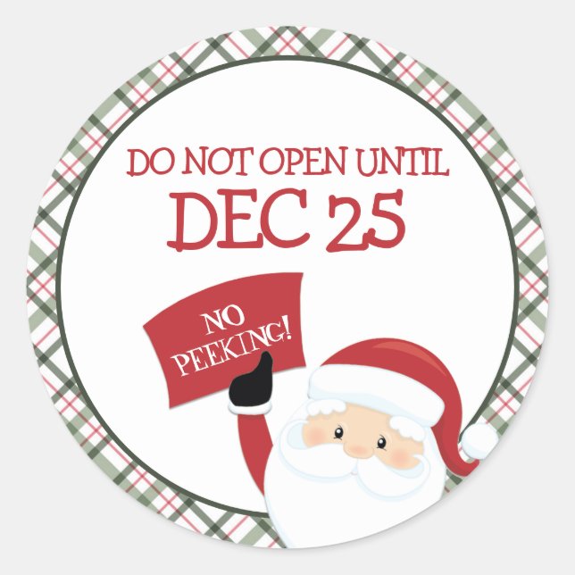 No Peeking Do Not Open Until Dec 25 Christmas Classic Round Sticker (Front)