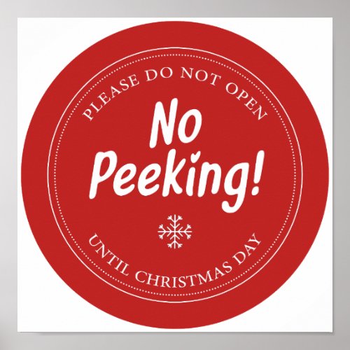 No Peeking _ Please Do Not Open Until Christmas  Poster