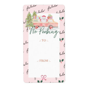 No Peeking Santa's Comin' To Town Pink Retro Van Label