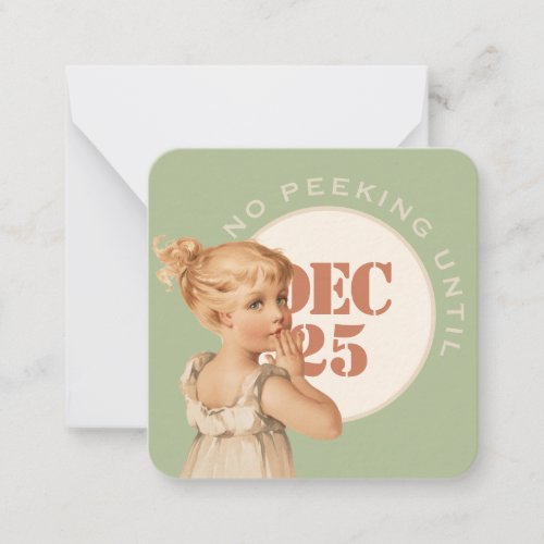 No Peeking til Christmas or Birthday Vintage Girl Note Card