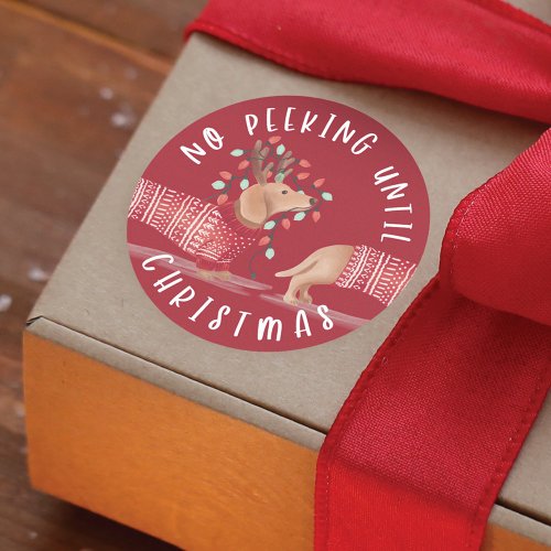 No Peeking Until Christmas  Dachshund Dog Red Classic Round Sticker