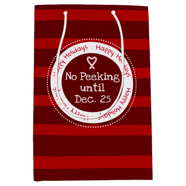 No Peeking Until December 25 Striped Medium Gift B Medium Gift Bag (Front)