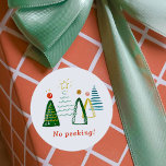 No Peeking Watercolor Christmas Trees Classic Round Sticker<br><div class="desc">No Peeking! Classic Festive Colors Simple Modern Watercolor Christmas Trees Stripe Holiday Gift Tags</div>