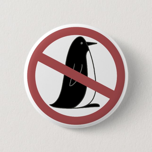 No Penguins Pinback Button (Front)