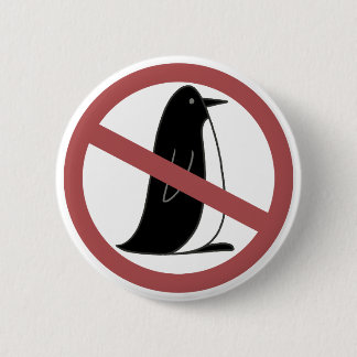 No Penguins Pinback Button