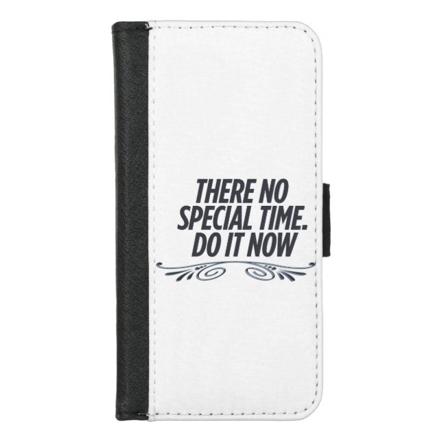 No Perfect Time – Motivational Typography Quote De iPhone Wallet Case (Front)