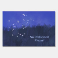 “No Pesticides! Please!” Firefly Message