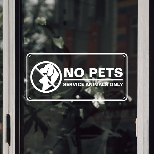 No Pets Allowed Service Animal Customer Notice Window Cling