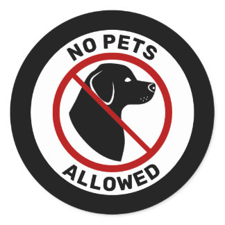 No Pets Allowed With Cute Dog Head &amp; Custom Text Classic Round Sticker