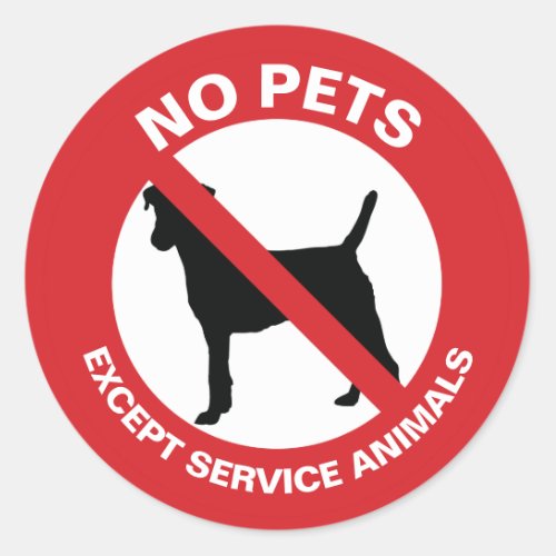 No Pets Except Service Animals  Classic Round Sticker