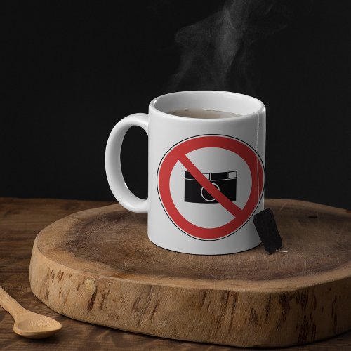 No Photography Sign Coffee Mug