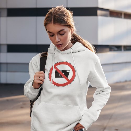 No Photography Sign Hoodie