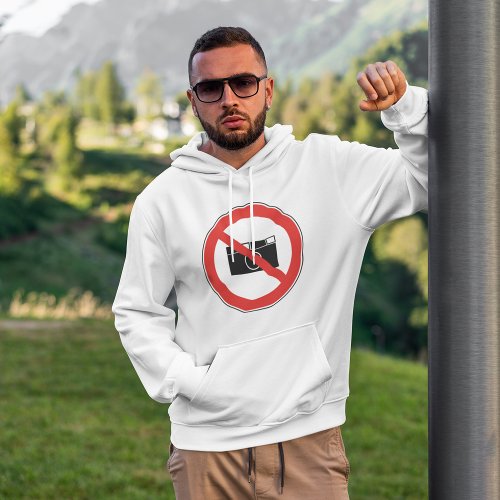 No Photography Sign Hoodie