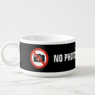 No Photos Allowed Bowl