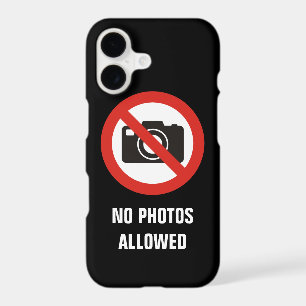 No Photos Allowed iPhone 17 Case