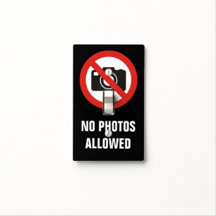 No Photos Allowed Light Switch Cover