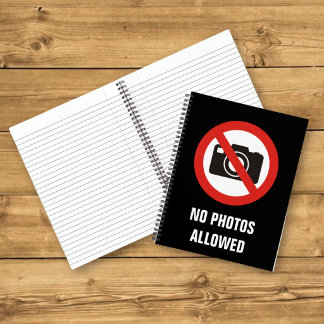 No Photos Allowed Notebook