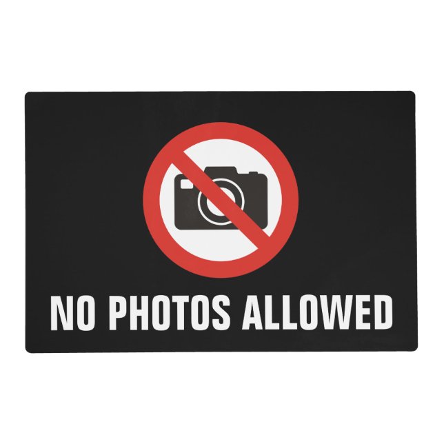 No Photos Allowed Placemat (Back)