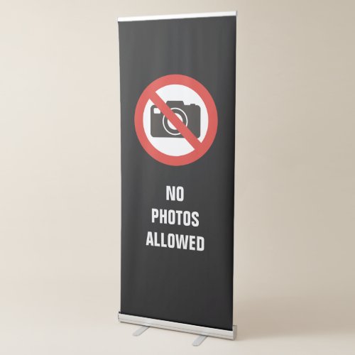 No Photos Allowed Retractable Banner