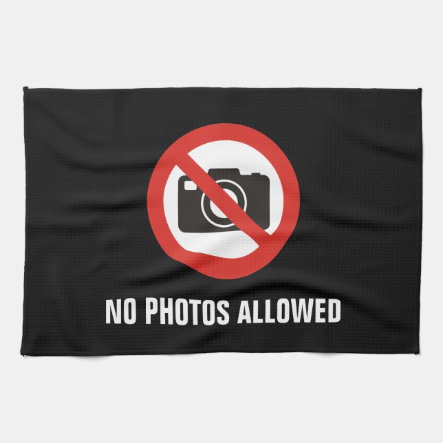 No Photos Allowed Towel (Horizontal)