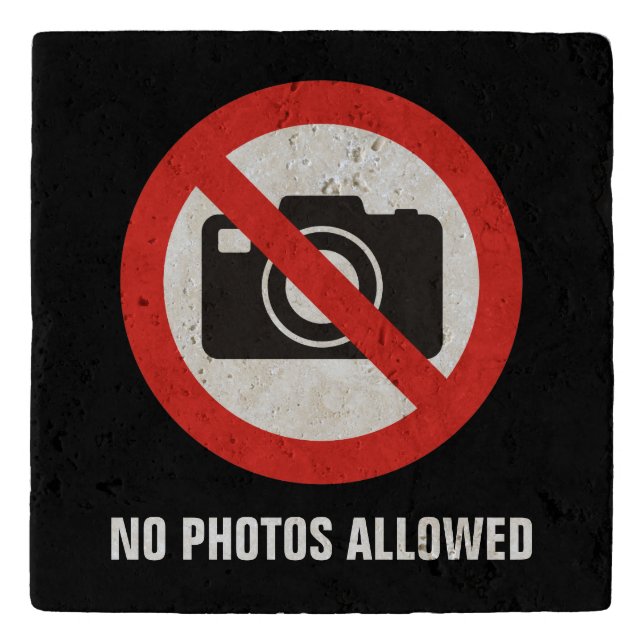 No Photos Allowed Trivet (Front)