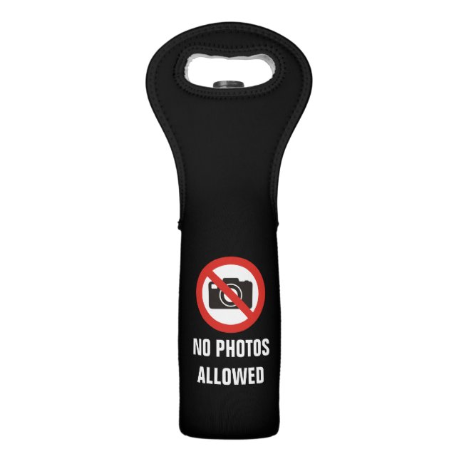 No Photos Allowed Wine Bag (Front)
