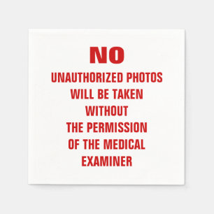 No Photos Autopsy Room Sign Napkins