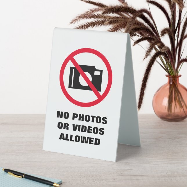 No photos or videos allowed camera warning table tent (In SItu (Table))