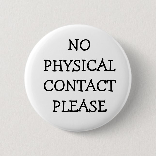 No Physical Contact Please Button (Front)