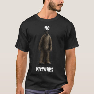 No Pictures Sasquatch T-Shirt
