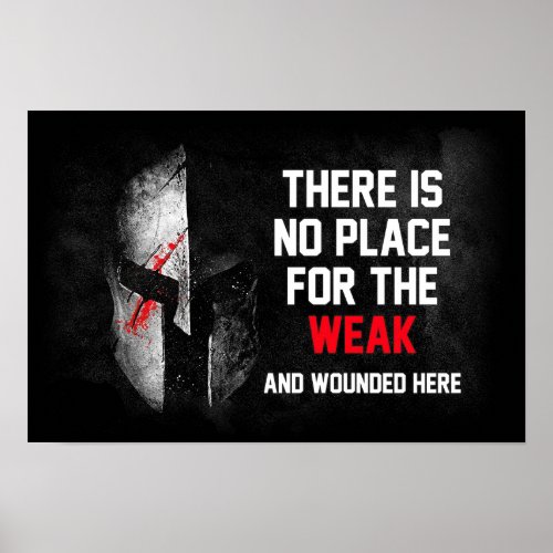 No Place For the Weak and Wounded Here Poster