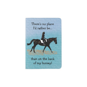 No Place I'd Rather Be - Equestrian Horse Passport Holder
