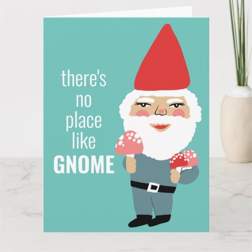 NO PLACE LIKE GNOME Cute Mushrooms Elf Colorful  Card