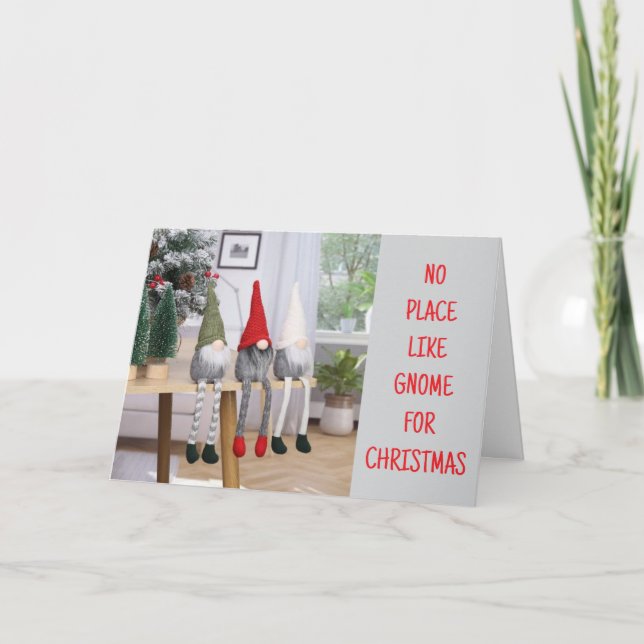*NO PLACE LIKE GNOME FOR CHRISTMAS* HOLIDAY CARD (Front)