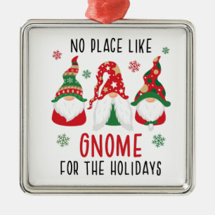 No Place Like Gnome For The Holidays Christmas Metal Ornament