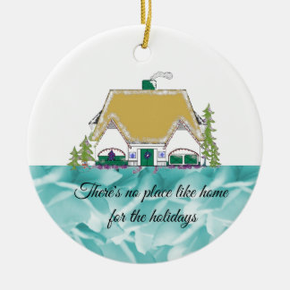 No Place Like Home For Holidays Ceramic Ornament