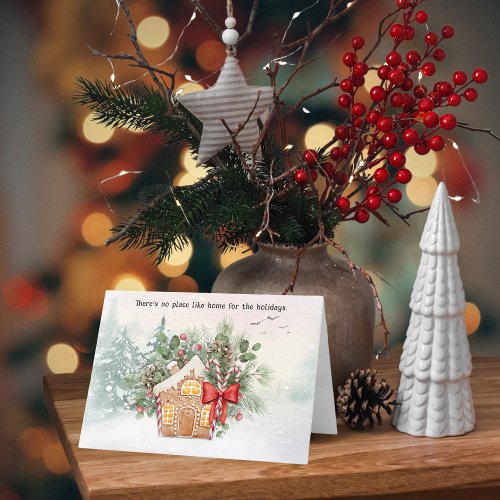 No Place Like Home  Gingerbread House Christmas Holiday Card