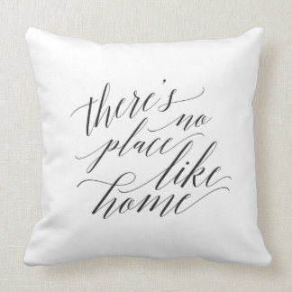 No Place Like Home Pillow