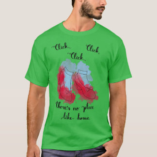 No place like home T-Shirt