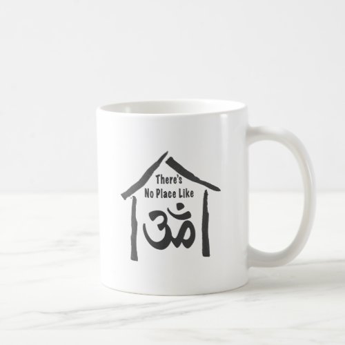 No Place Like Om Calligraphy Coffee Mug