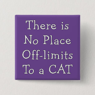 No Place Off-limits To a CAT Button
