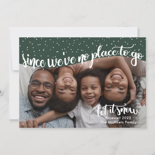 No Place to Go Farewell 2022 Snow New Year Green Holiday Card