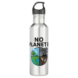 No Planet B Graphic for Eco Conscious Living Stainless Steel Water Bottle