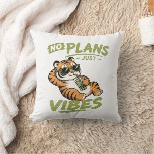 No Plans Just Vibes Tiger Throw Pillow