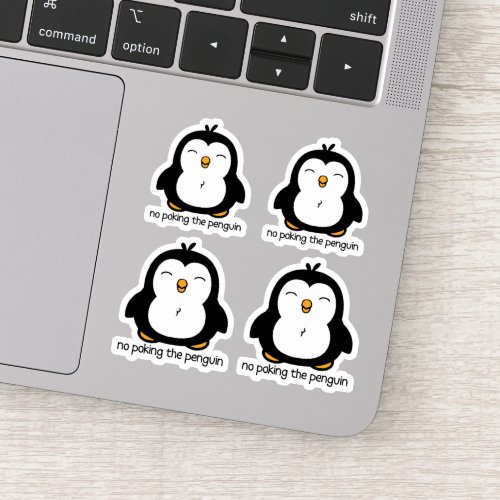 No Poking The Penguin 4 Contour Cut Sticker