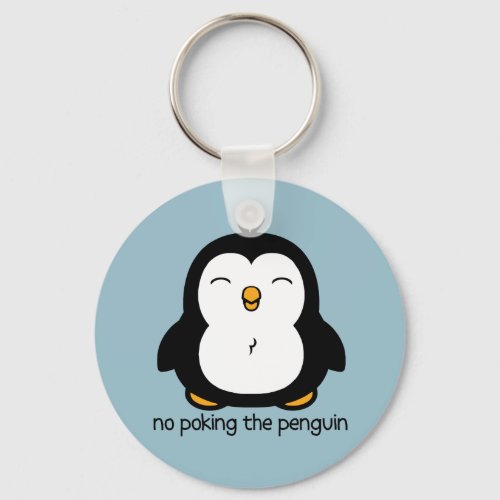 No Poking The Penguin BLUE Keychain